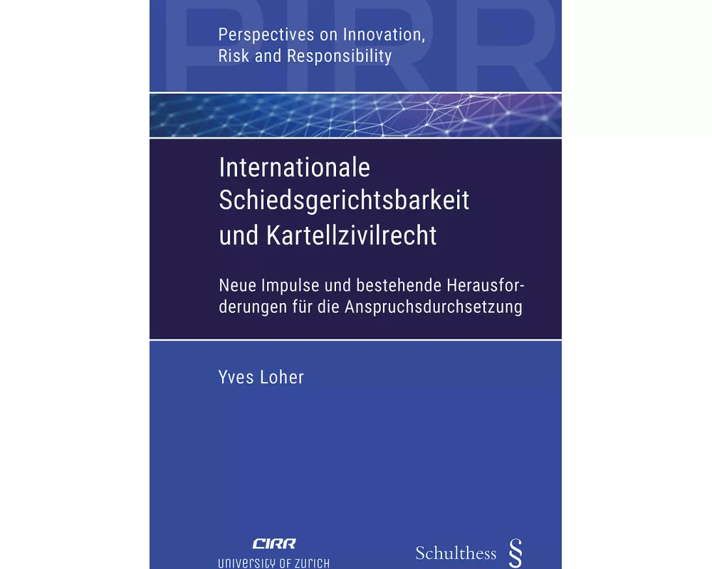 Internationale Schiedsgerichtsbarkeit und Kartellzivilrecht