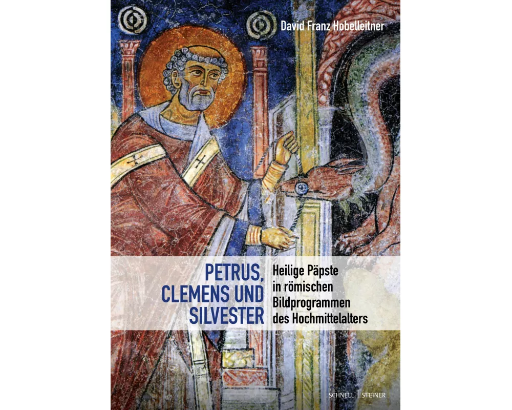 Heilige Päpste in römischen Bildprogrammen des elften und zwölften Jahrhunderts