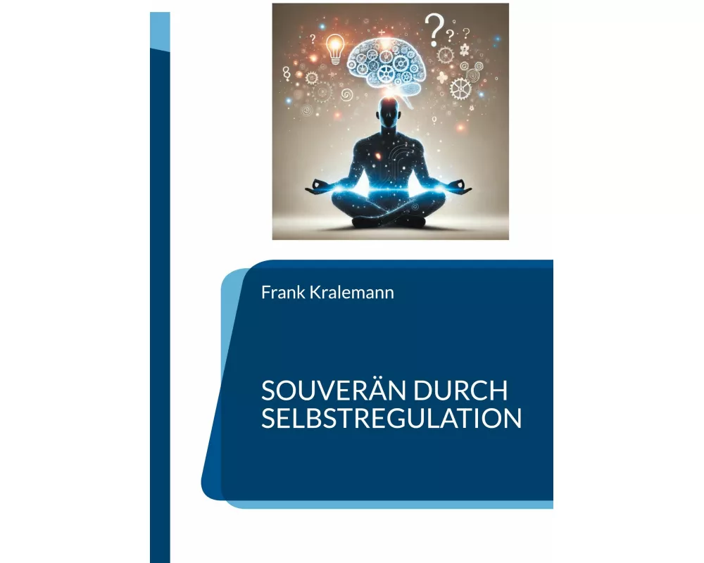 Souverän durch Selbstregulation