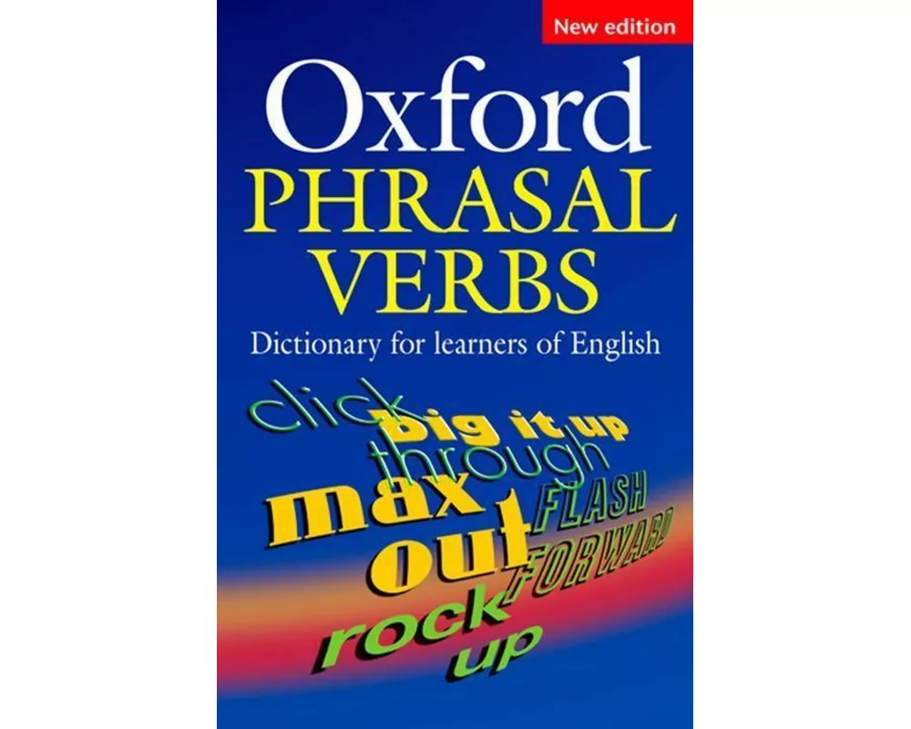 Oxford Phrasal Verbs Dictionary for learners of English
