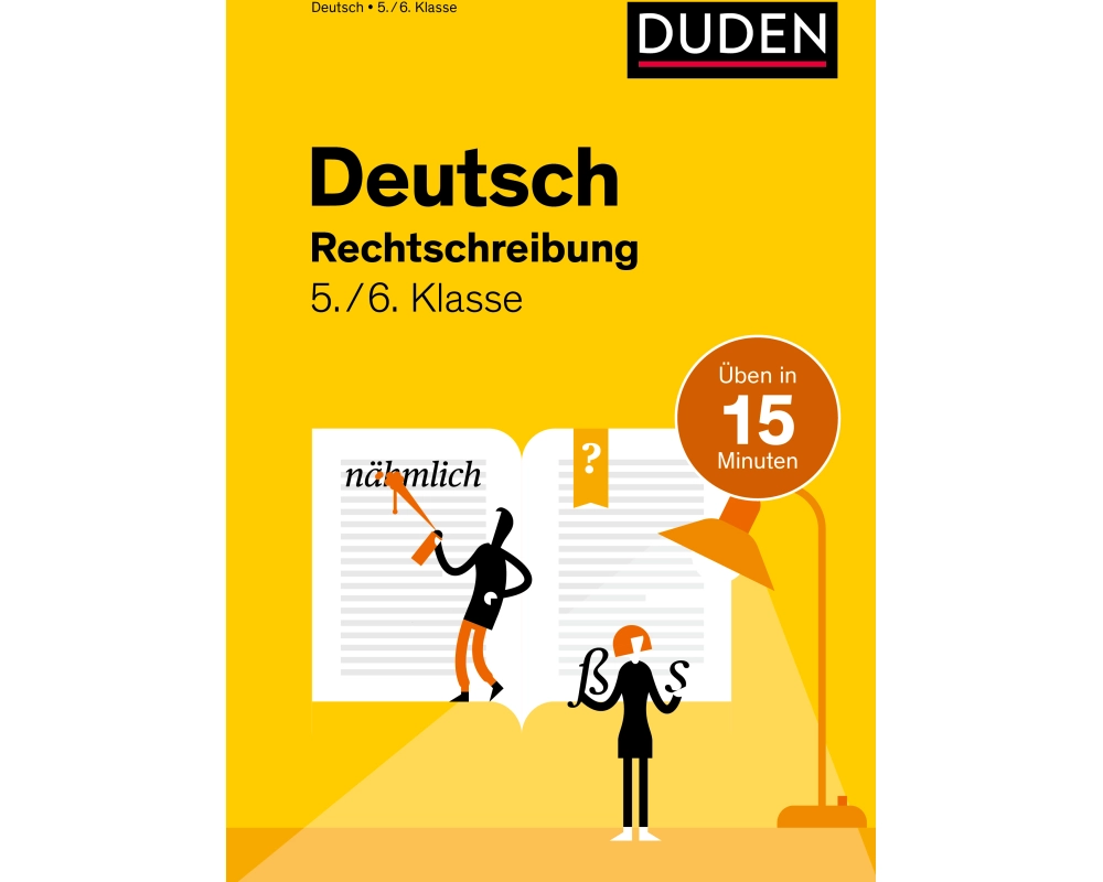 Deutsch in 15 Minuten - Rechtschreibung 5./6. Klasse