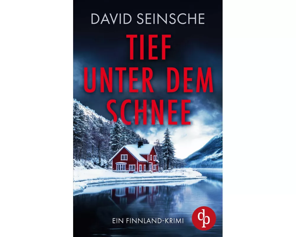 Tief unter dem Schnee | Ein fesselnder Finnland-Krimi, der bis zur letzten Seite den Atem raubt