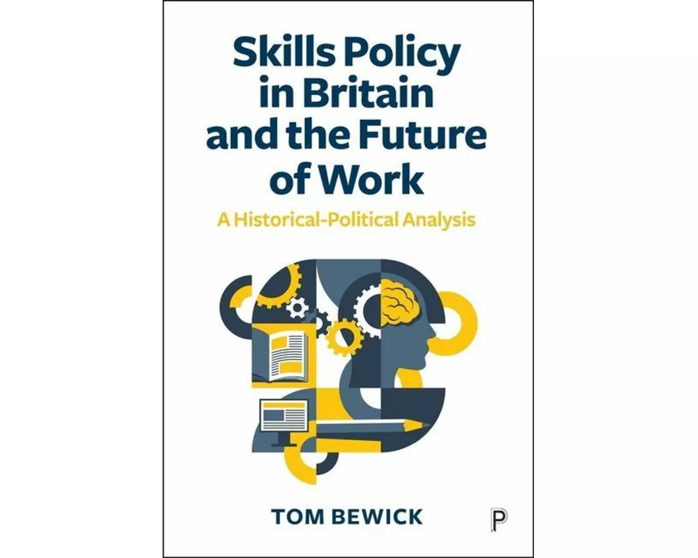 Skills Policy in Britain and the Future of Work