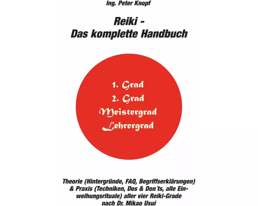 Reiki - Das komplette Handbuch