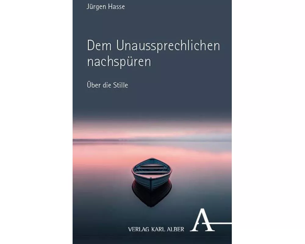 Dem Unaussprechlichen nachspüren