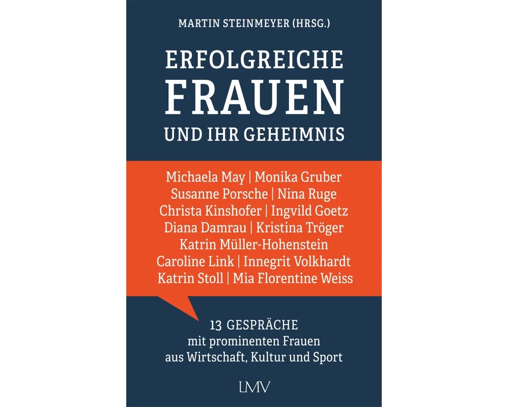 Erfolgreiche Frauen und ihr Geheimnis