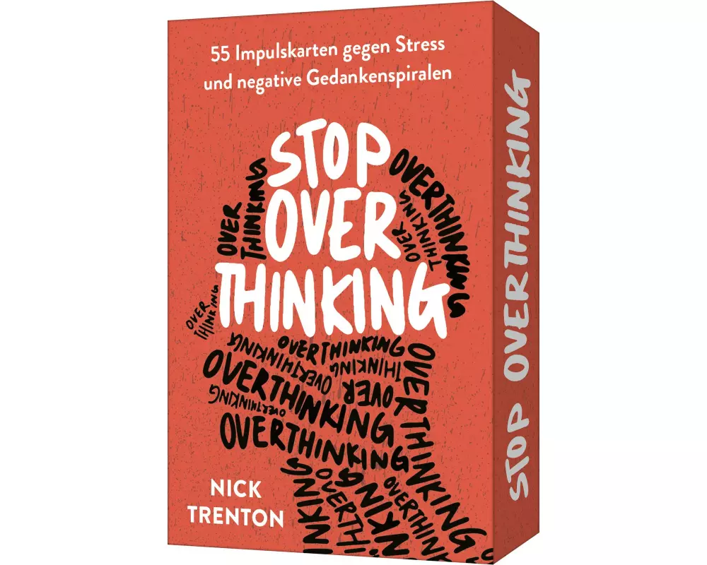 Stop Overthinking – 55 Impulskarten gegen Stress und negative Gedankenspiralen