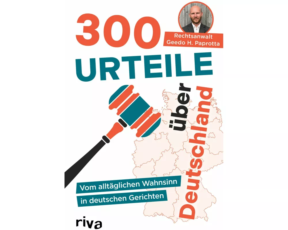 300 Urteile über Deutschland