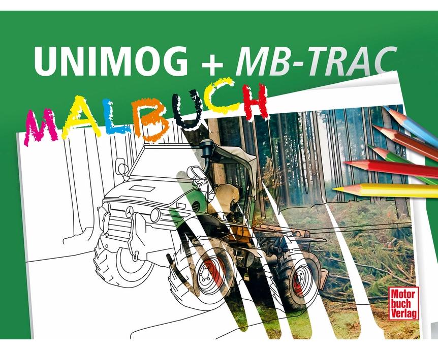UNIMOG + MB-trac Malbuch