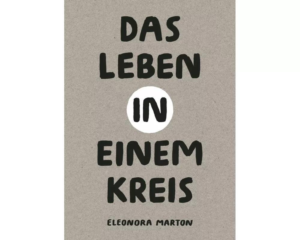 Das Leben in einem Kreis