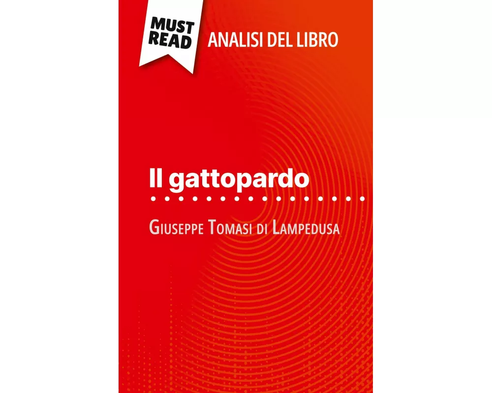Il gattopardo di Giuseppe Tomasi di Lampedusa (Analisi del libro)