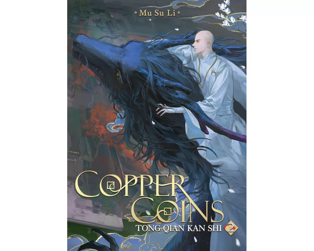 Copper Coins: Tong Qian Kan Shi (Novel) Vol. 2