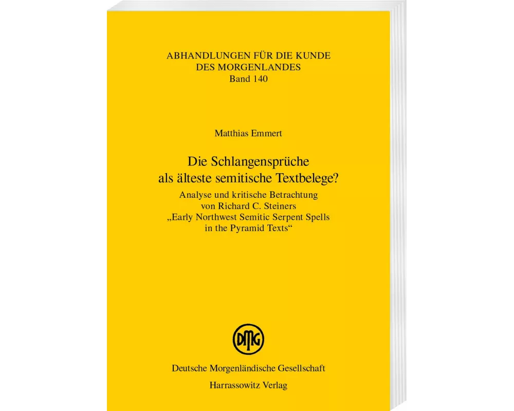 Die Schlangensprüche als älteste semitische Textbelege?