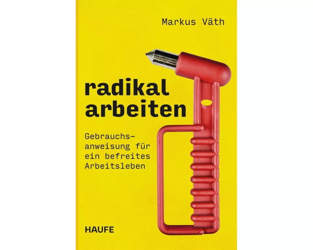 Radikal arbeiten