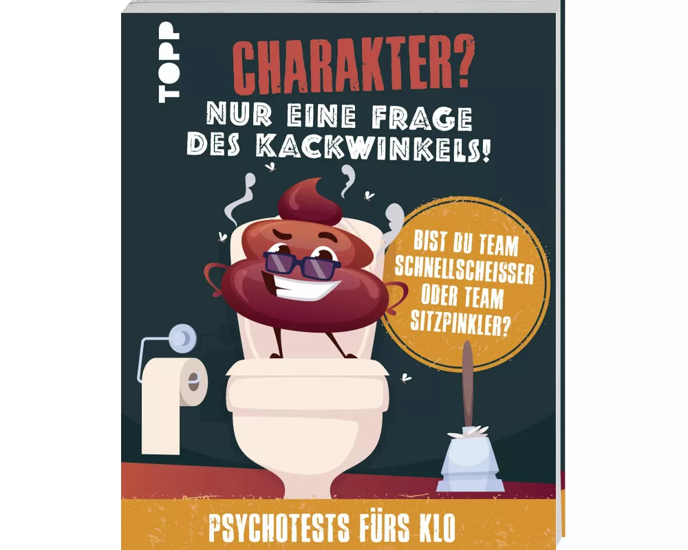 Charakter? Nur eine Frage des Kackwinkels! Bist du Team Schnellscheißer oder Team Sitzpinkler? Psychotests fürs Klo
