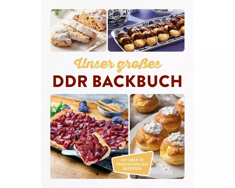 Unser großes DDR Backbuch