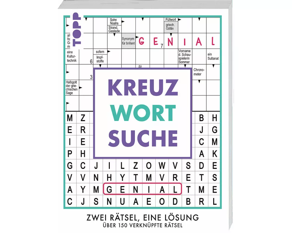 Kreuzwortsuche – 160 verknüpfte Rätsel: Zwei Rätsel, eine Antwort