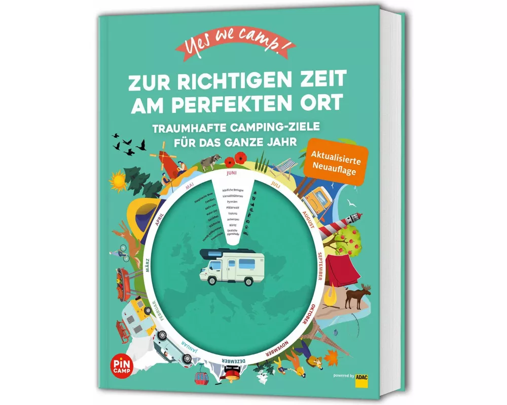 Yes we camp! Zur richtigen Zeit am perfekten Ort