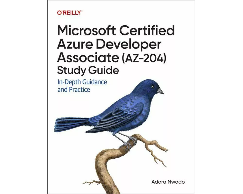 Microsoft Certified Azure Developer Associate (AZ-204) Study Guide