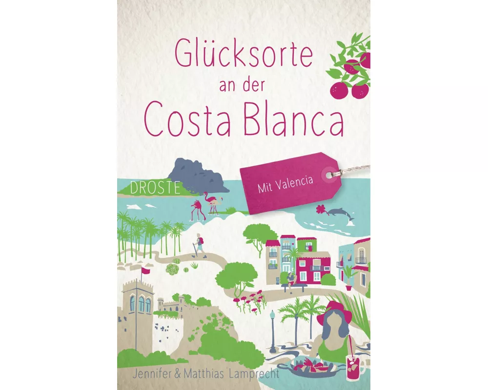 Glücksorte an der Costa Blanca