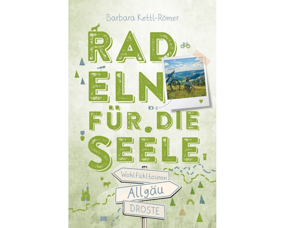 Allgäu. Radeln für die Seele