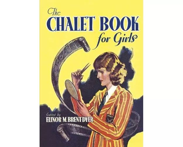 The Chalet Book for Girls