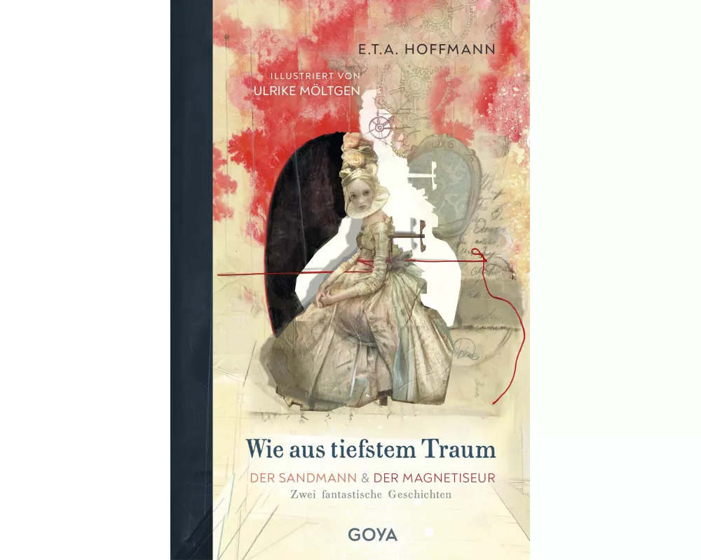 Wie aus tiefstem Traum - Der Sandmann & Der Magnetiseur. Zwei fantastische Geschichten