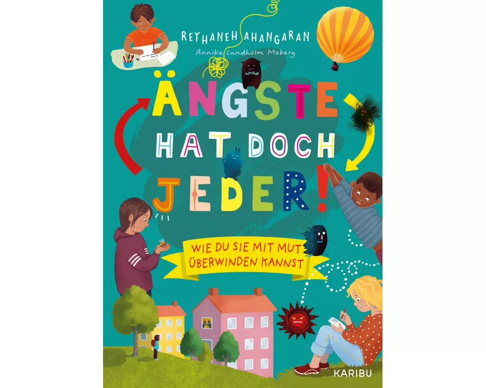 Ängste hat doch jeder! – Wie du sie mit Mut überwinden kannst