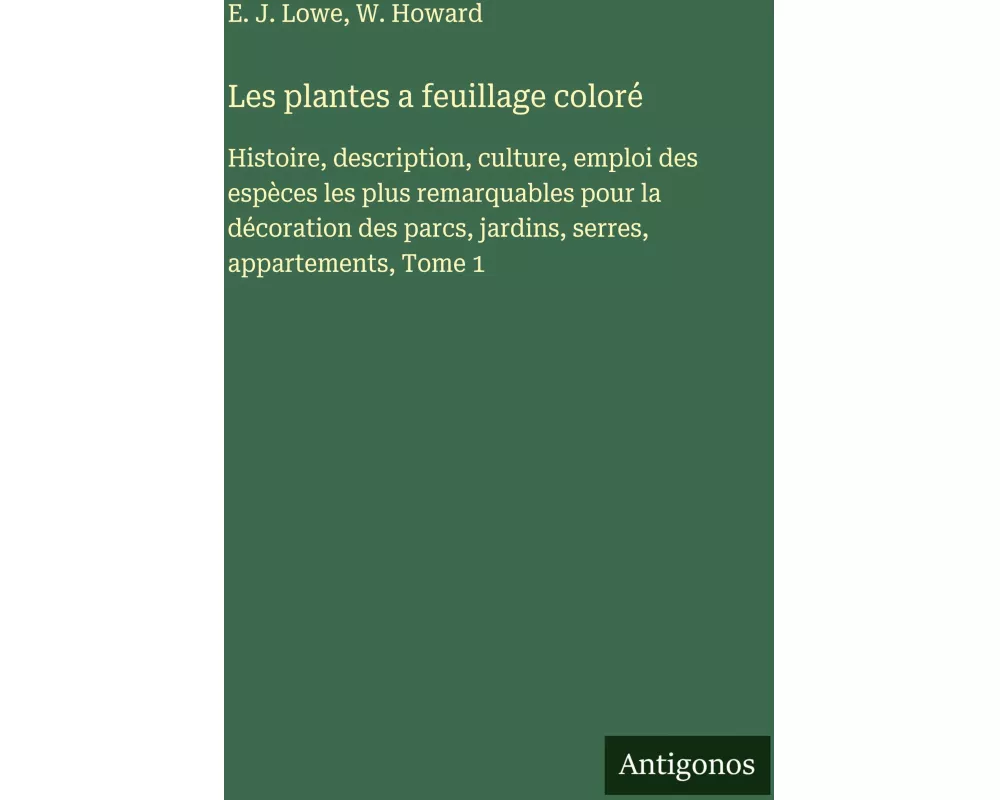 Les plantes a feuillage coloré