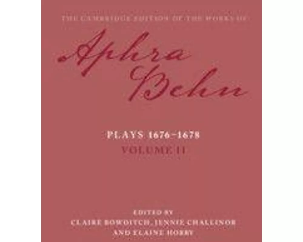 Plays 1676–1678: Volume 2, Plays 1676–1678