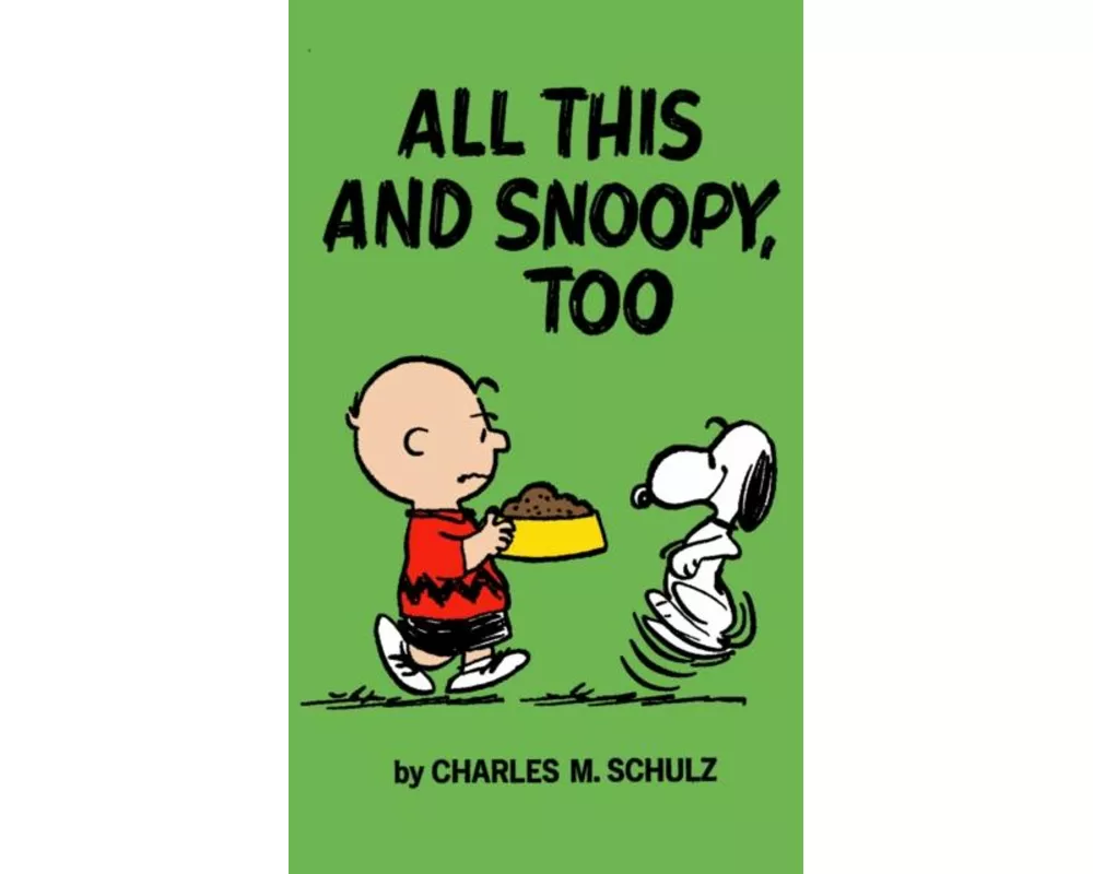 Peanuts: All This And Snoopy Too