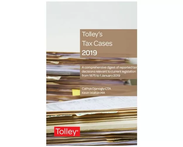Tolley's Tax Cases 2019