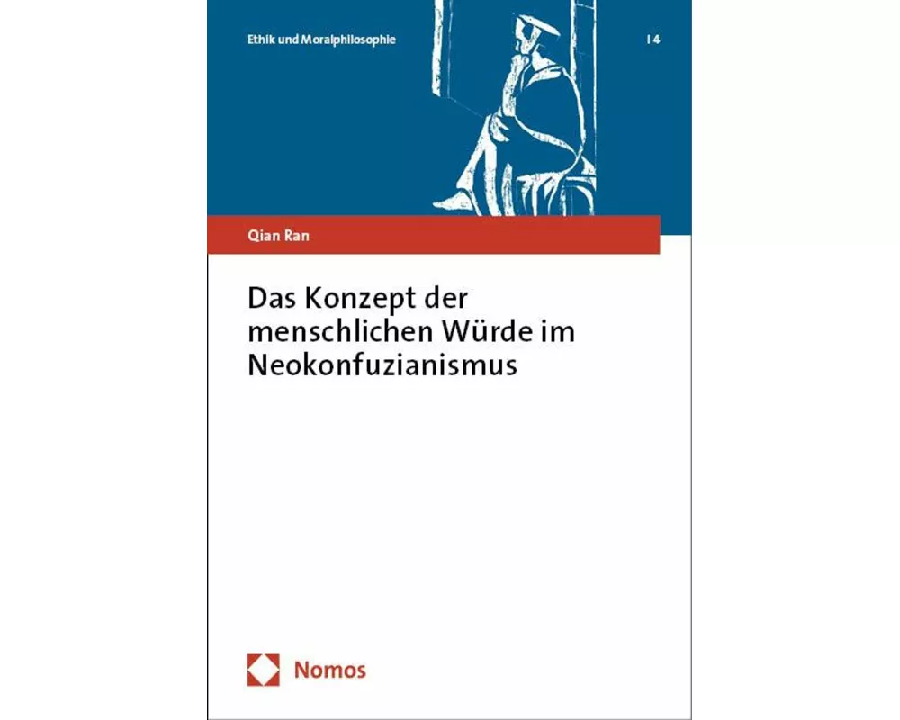 Das Konzept der menschlichen Würde im Neokonfuzianismus