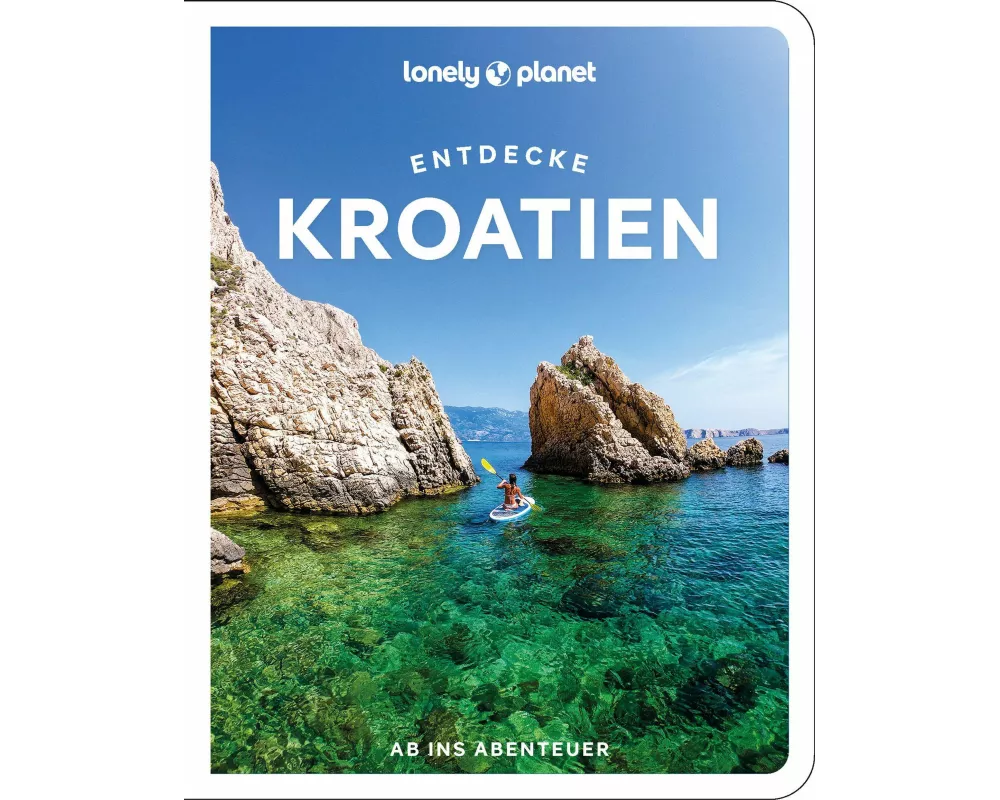 Lonely Planet Reiseführer Entdecke Kroatien