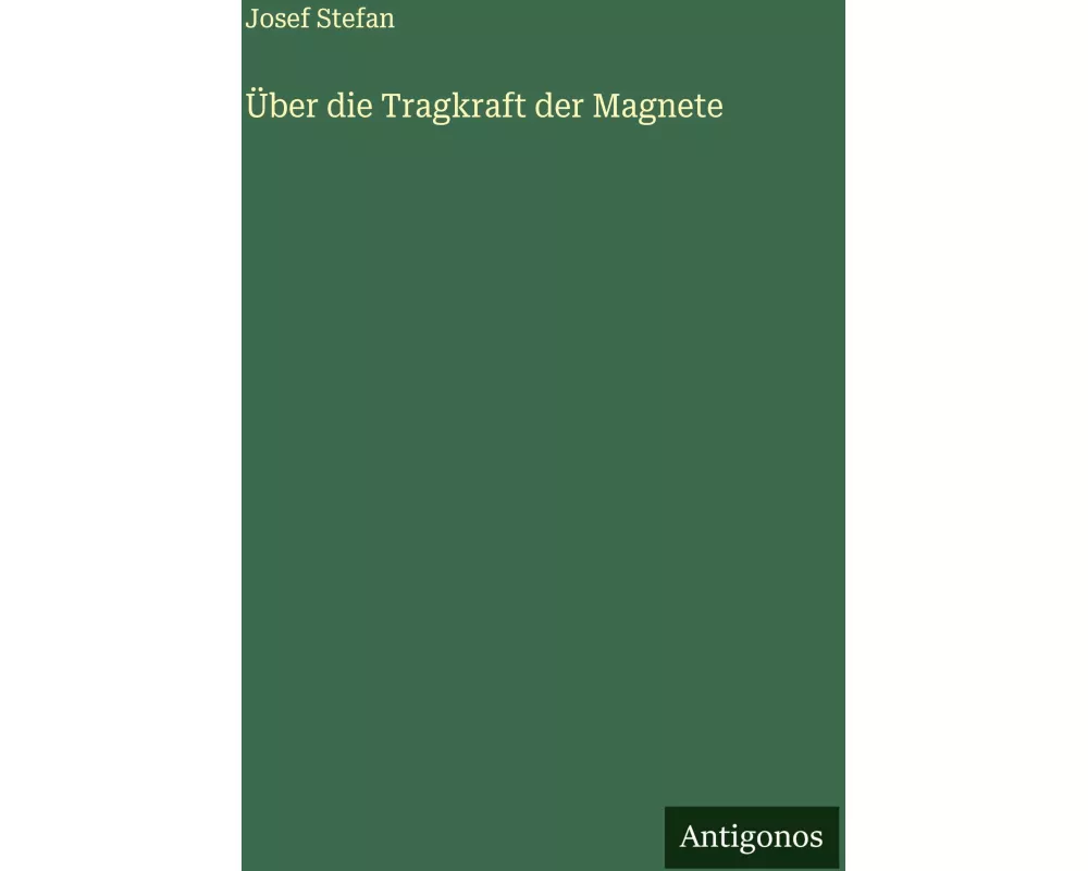 Über die Tragkraft der Magnete