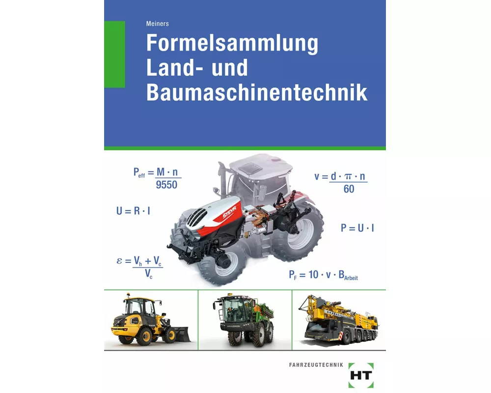 Formelsammlung Land- und Baumaschinentechnik