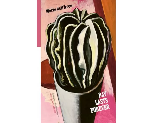 Day Lasts Forever: Selected Poems