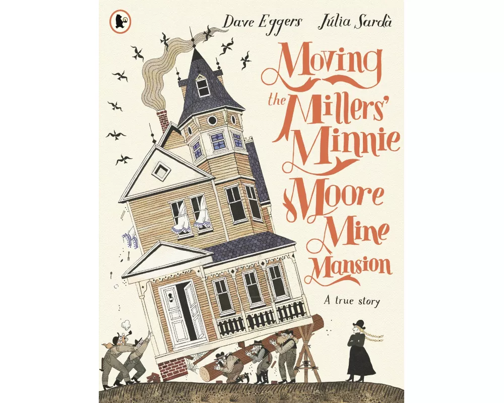 Moving the Millers' Minnie Moore Mine Mansion: A True Story