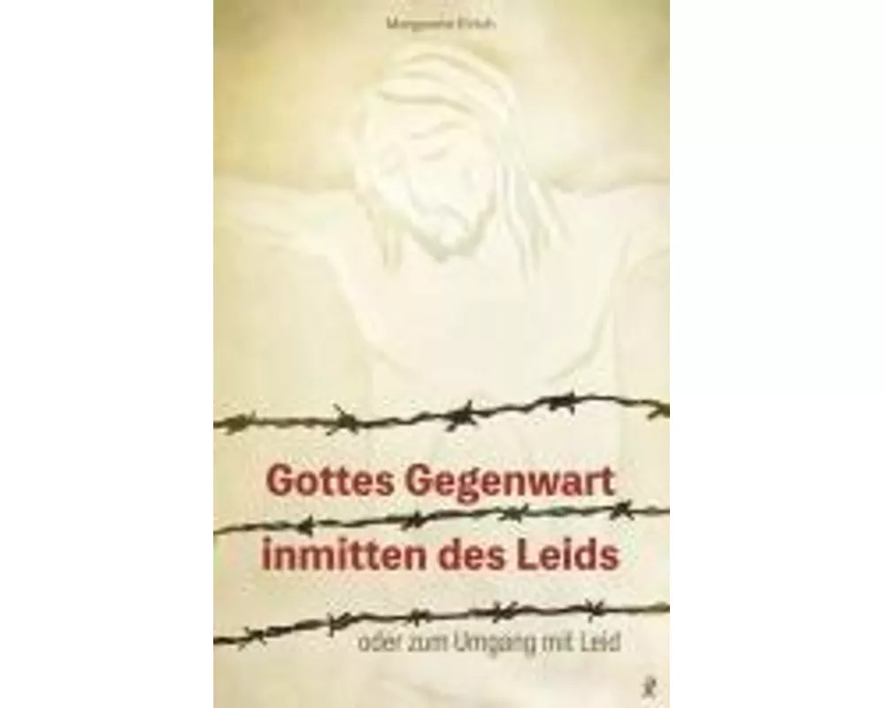 Gottes Gegenwart inmitten des Leids