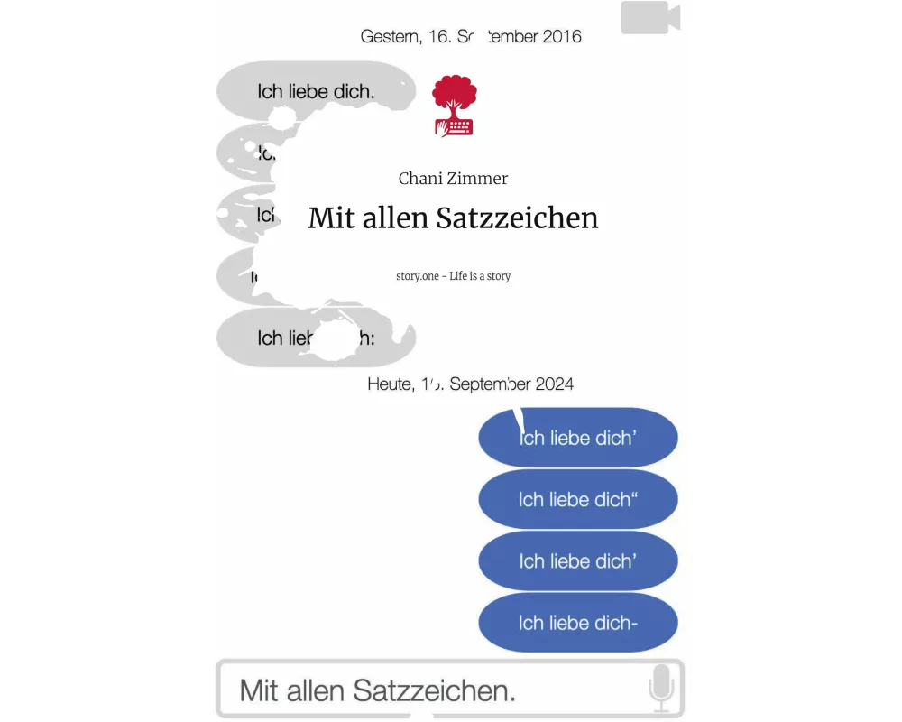 Mit allen Satzzeichen. Life is a Story - story.one