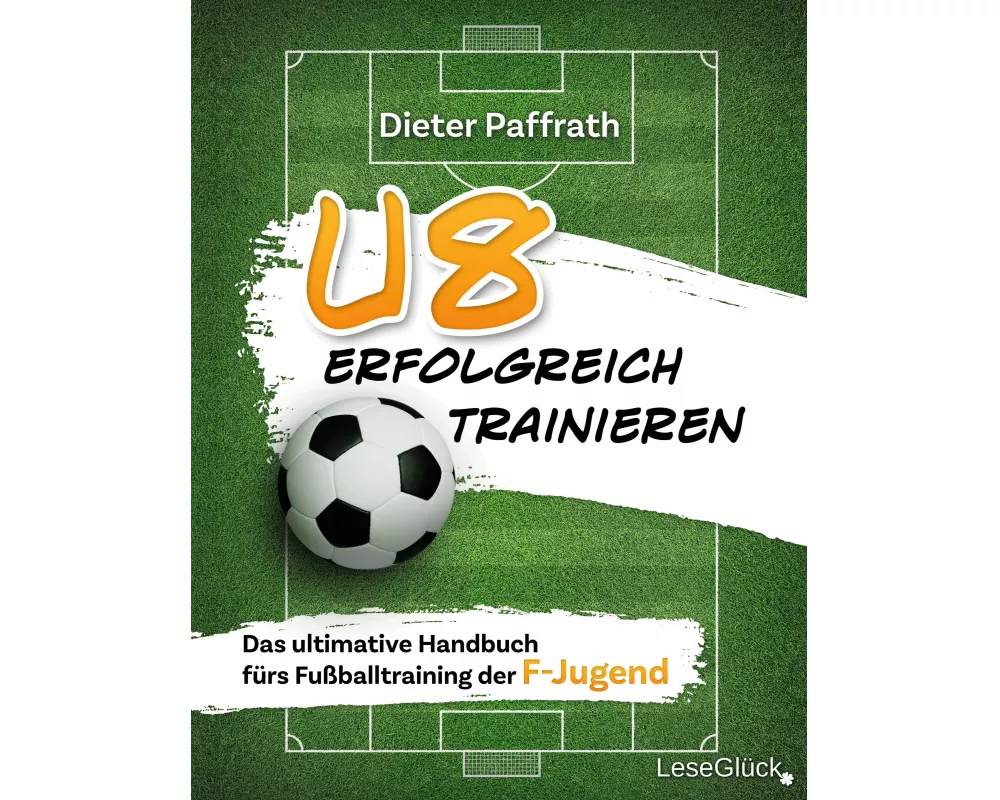 U8 Erfolgreich Trainieren