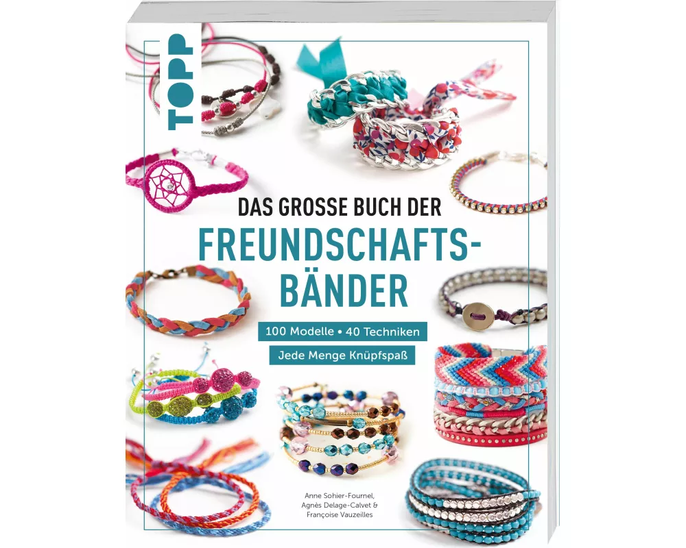 Das große Buch der Freundschaftsbänder