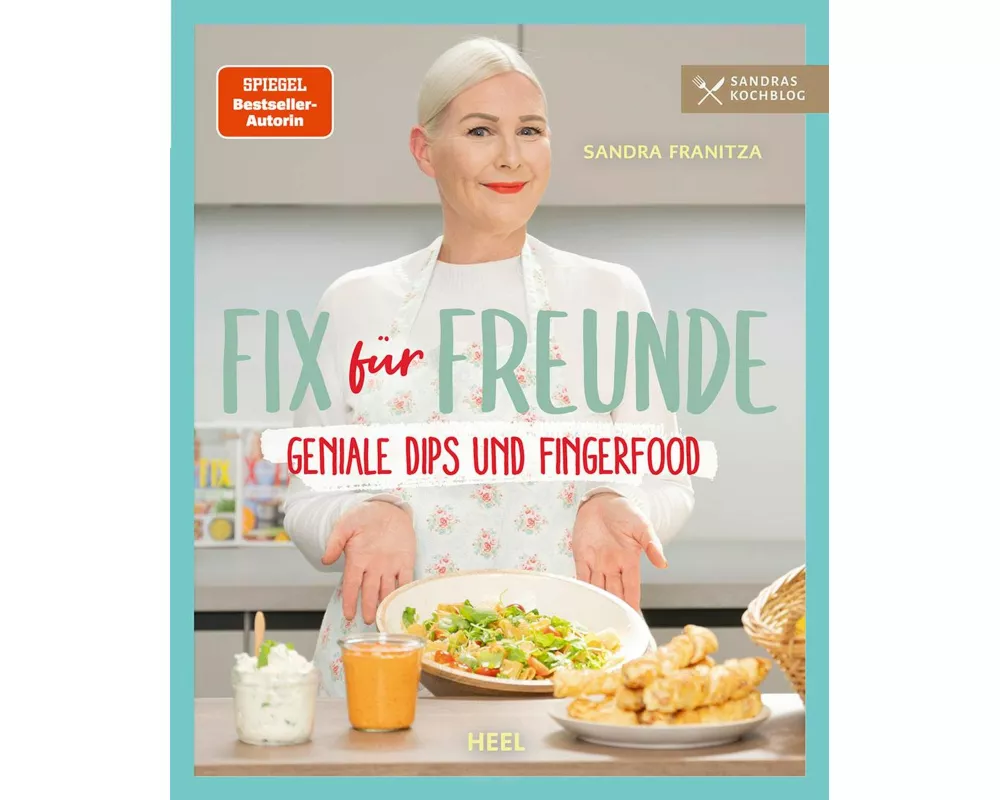 Fix für Freunde von der SPIEGEL Bestseller-Autorin Sandra Franitza
