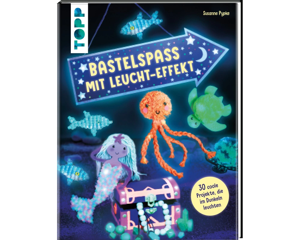 Bastelspaß mit Leucht-Effekt