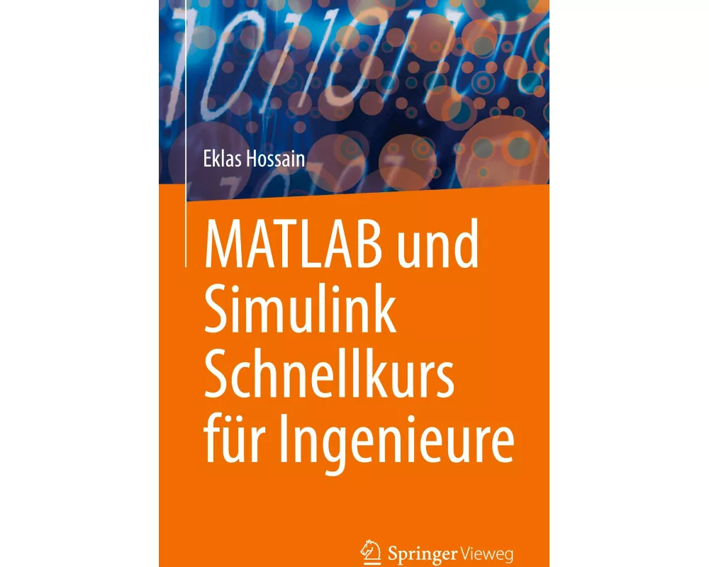 MATLAB und Simulink Schnellkurs für Ingenieure