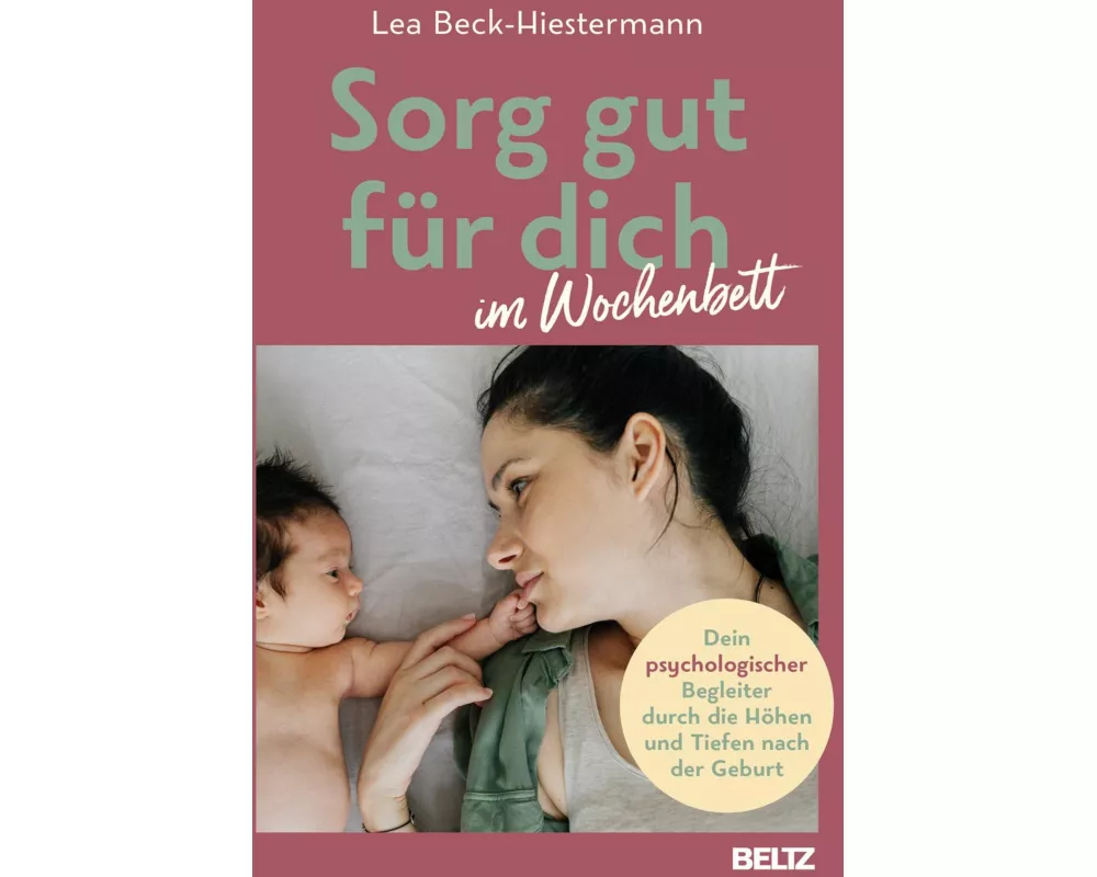 Sorg gut für dich im Wochenbett