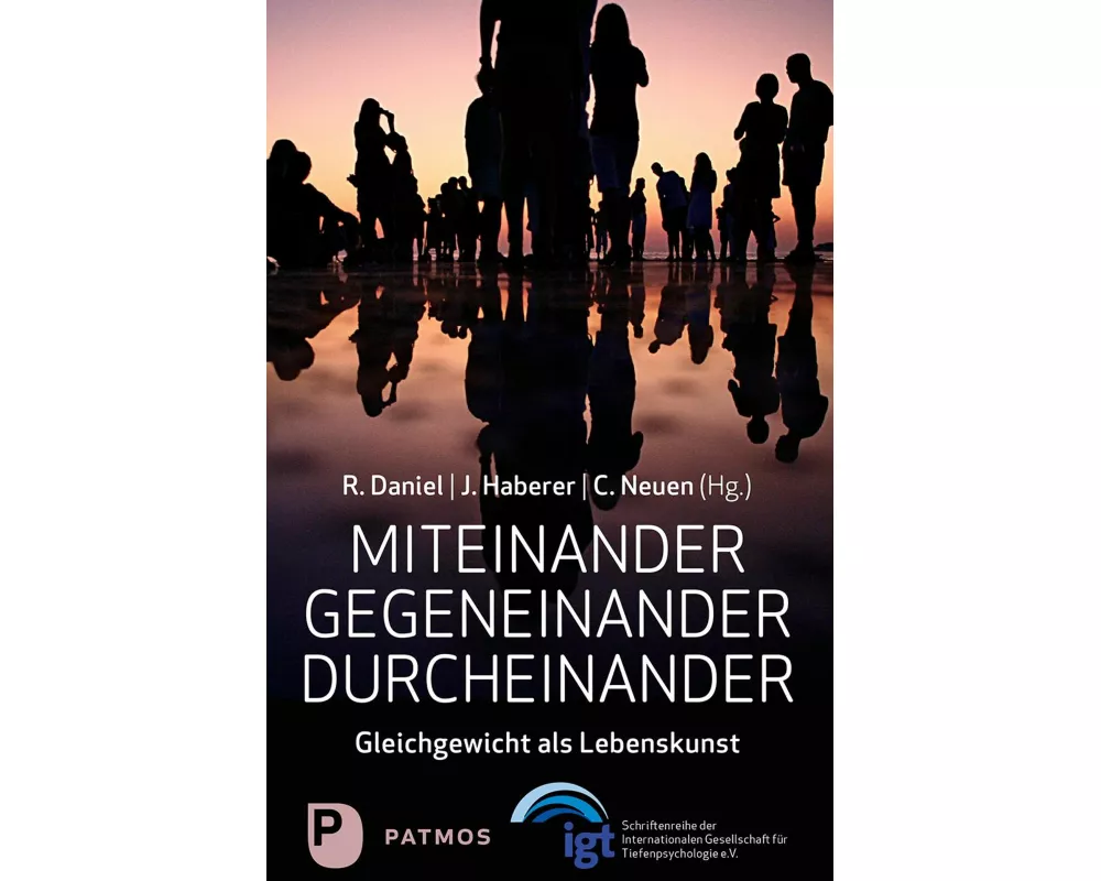 Miteinander – Gegeneinander – Durcheinander
