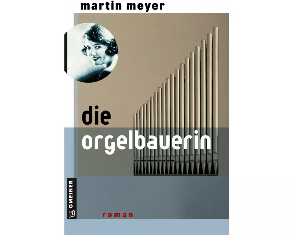 Die Orgelbauerin