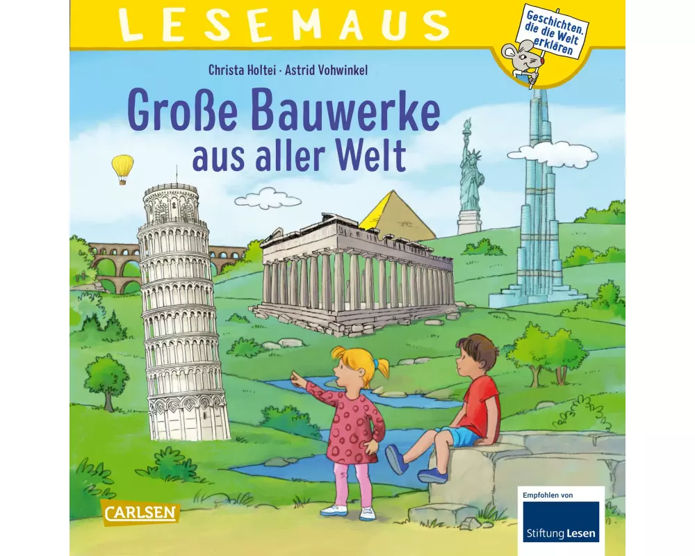 LESEMAUS 151: Große Bauwerke aus aller Welt