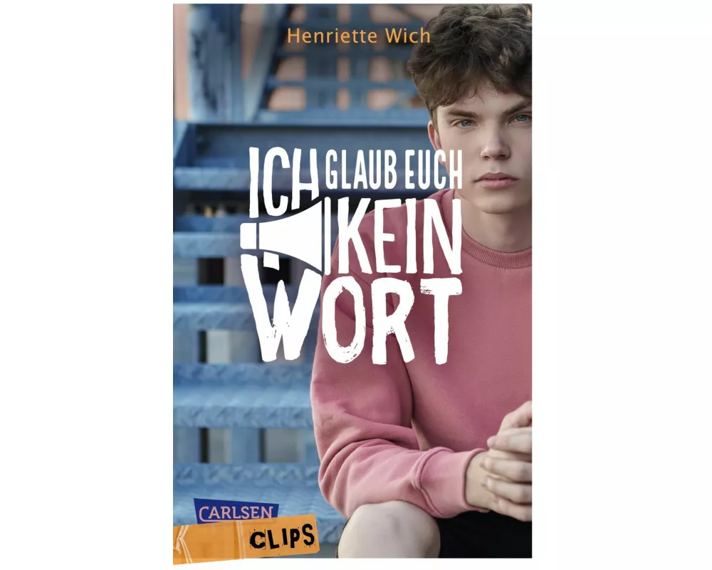 Carlsen Clips: Ich glaub euch kein Wort